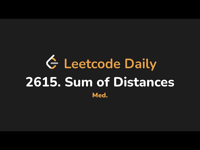 2615. Sum of Distances | Leetcode Daily - Python