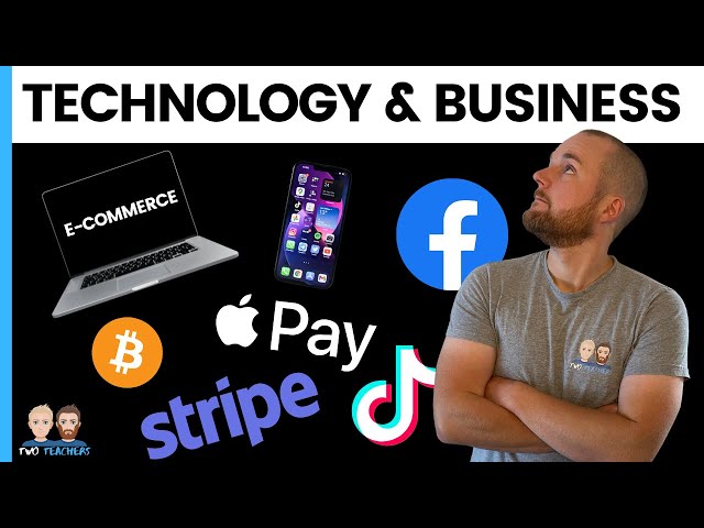 Technology and Business | Different Types of Technology Used by Business