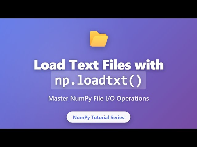 NumPy loadtxt() Tutorial: Load Text Files into Arrays | Python Data Science