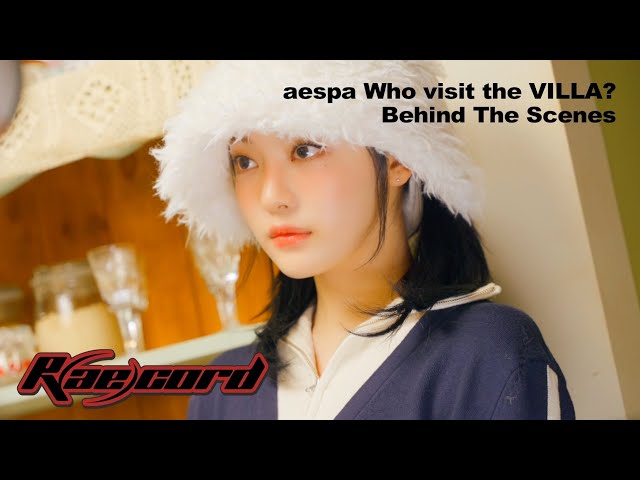 [R(ae)cord] aespa Who visit the VILLA? Behind the Scenes | Sub Español