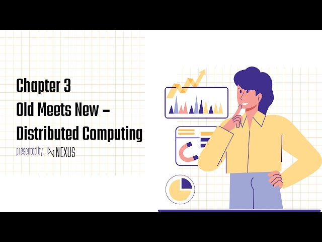 Chapter 3: Old Meets New – Distributed Computing