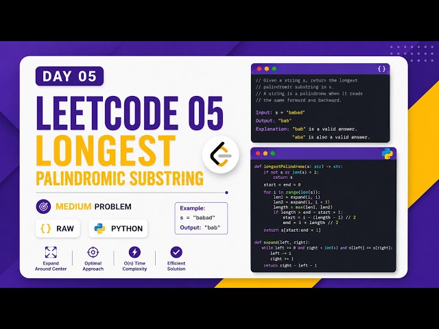 🔥 LeetCode 05: Longest Palindromic Substring in Python | Day 05 🚀