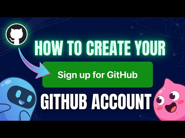 How to Create a GitHub Account (2026 Step-by-Step Guide)