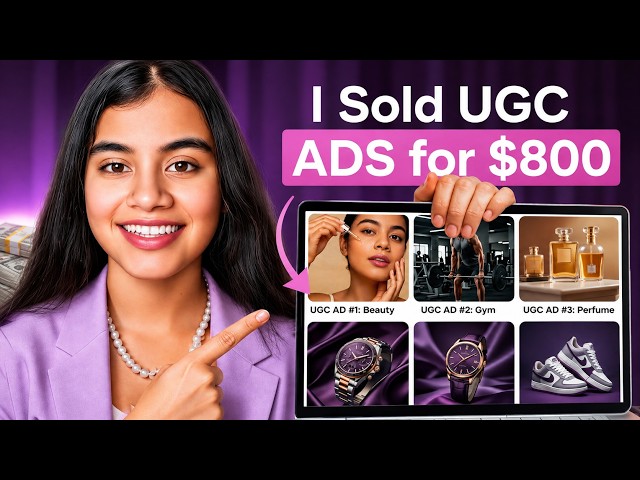 I Made $800 Creating AI UGC Ads — Full Workflow
