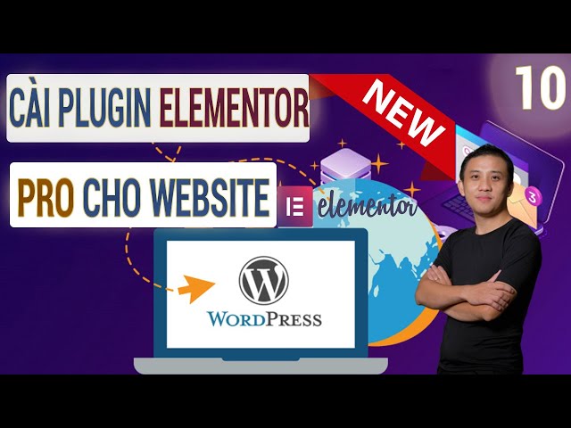 Cài đặt Elementor pro cho website wordpress 2021