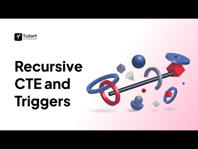Recursive CTE & Triggers in SQL | Advanced SQL Concepts