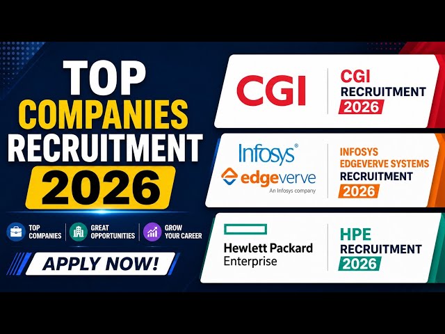 🔥 CGI, Infosys EdgeVerve & HPE Recruitment 2026 | Freshers & Experienced Hiring | Apply Now!!
