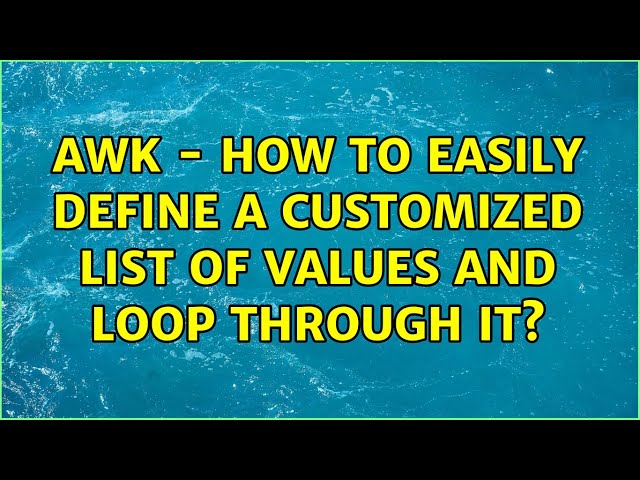 AWK - How to easily define a customized list of values and loop through it?