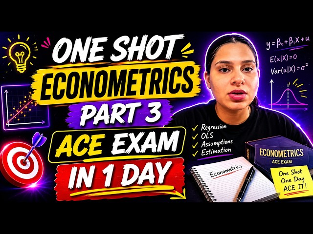 FULL ECONOMETRICS PART 3 | INTRODUCTORY ECONOMETRICS ECO(H) SEM 4 | BASIC ECONOMETRICS ECO MAJOR