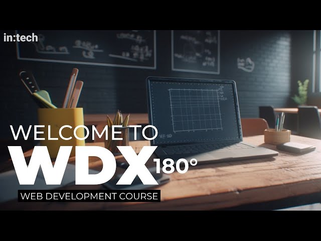 Welcome to WDX180 (Web Development X)