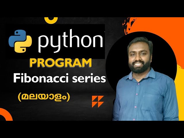 Fibonacci Series Explained in Malayalam | Python Coding Tutorial