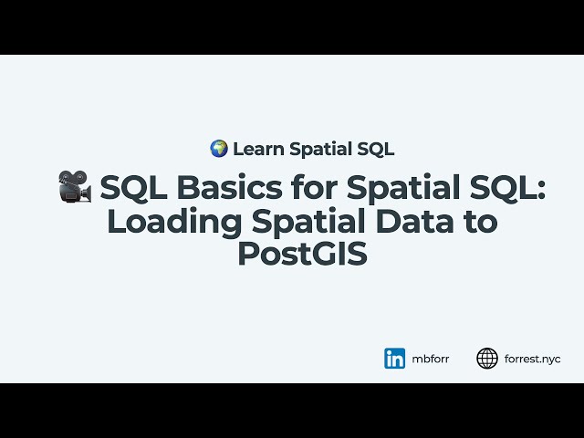 Learn Spatial SQL: Import Data to PostGIS