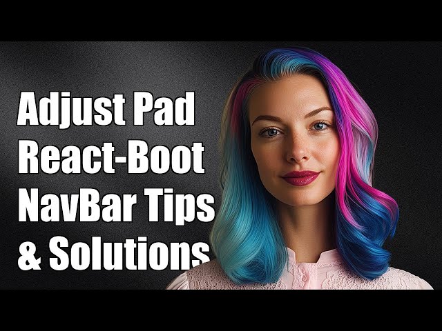 How to Adjust Padding in React-Bootstrap NavBar: Tips and Solutions