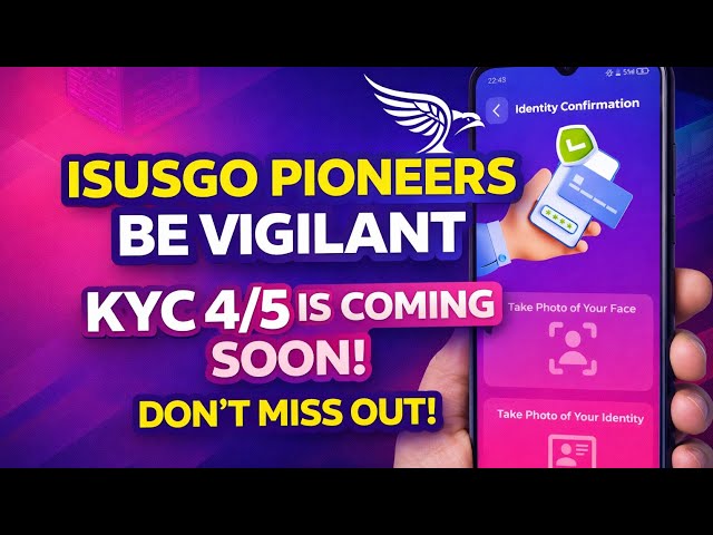 🚀 ISUSGO UPDATE! KYC 4/5 Is Coming Soon – Be Vigilant 🔐🔥 pioneer.