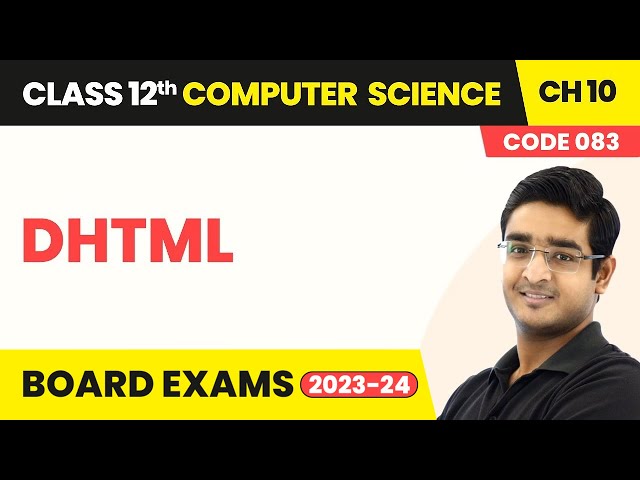 DHTML - Computer Networks | Class 12 Computer Science Chapter 10 (2025–26)
