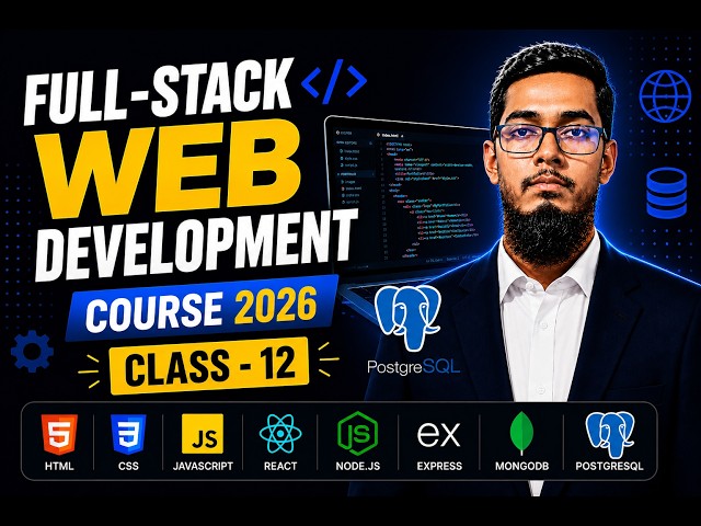 Complete MERN Stack Web Development Course 2026 (Bangla) | Class  12 | Full-Stack Development