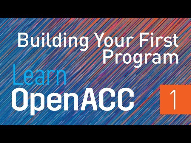 Introduction to Parallel Programming with OpenACC - Part 1