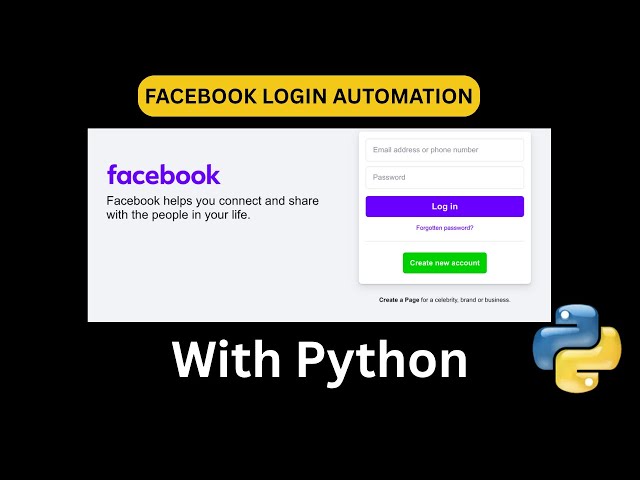 How To Login To Facebook With Python (100% Automated).