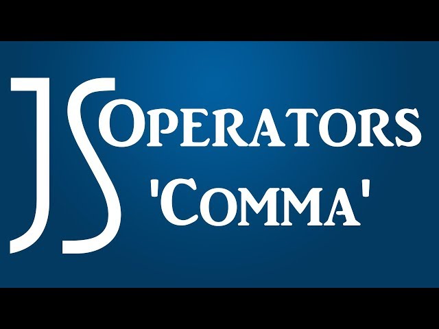 Javascript - Operators - Comma