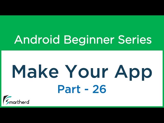 #59 Android Application Development Tutorial for beginners - How to Make Android App Part - 26
