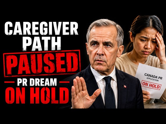 Canada Just Froze Its Caregiver PR Pathway Until 2030 | What You Need to Know