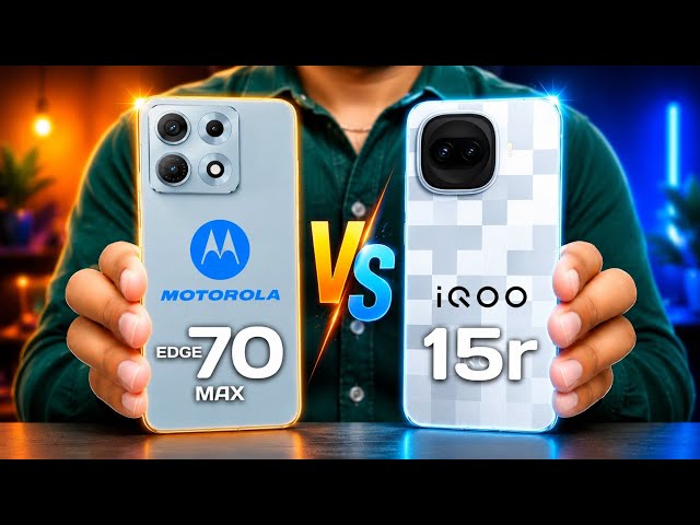 Motorola Edge 70 Max Vs iQOO 15R || Full Comparison ⚡