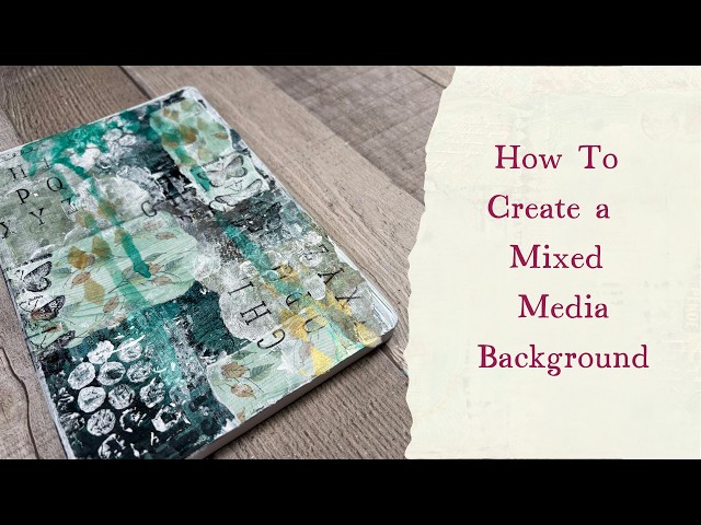Mixed Media Background Tutorial