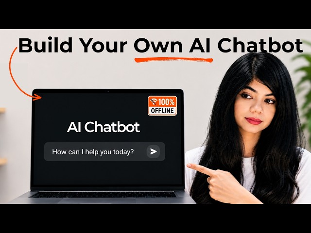Build an AI Chatbot That Works With No Internet (Step by Step)