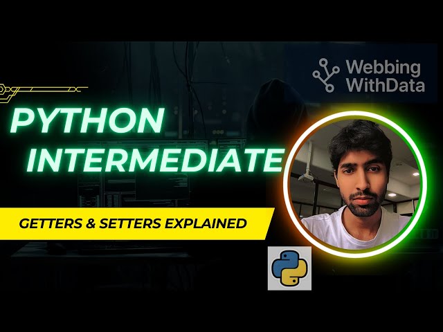 Getters & Setters in Python | @property Explained!