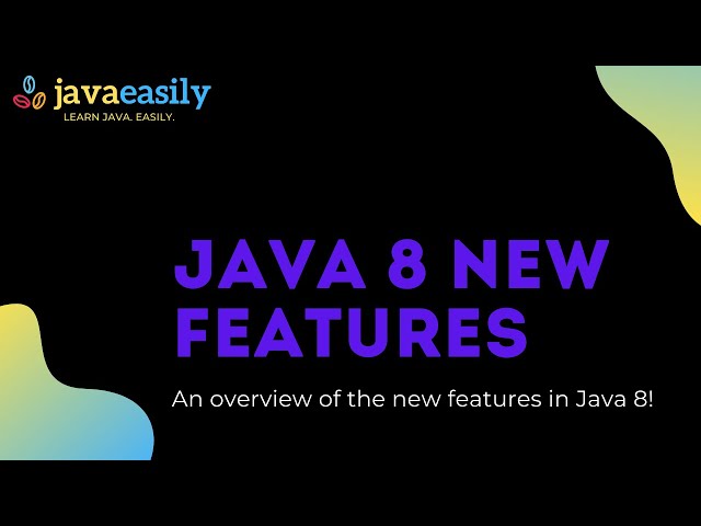 What are the new Java 8 Features?
