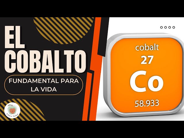 EL COBALTO: Para qué sirve en el organismo