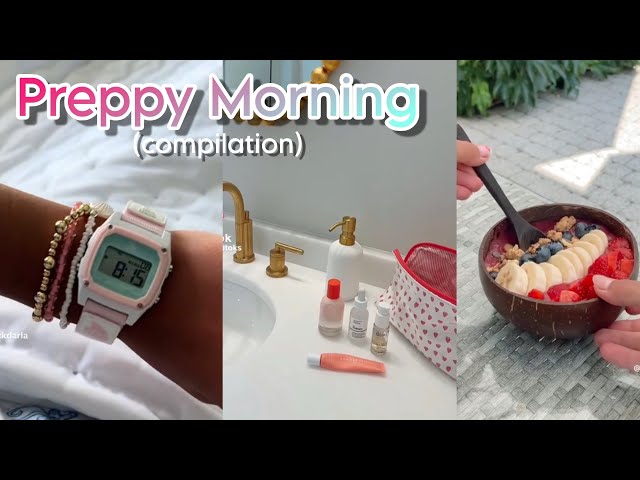 Preppy Morning TikTok Compilation ☀️💕 Videos Not Mine ❌ 