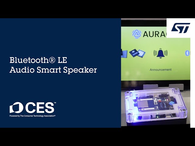 CES 2025: Bluetooth® LE Audio Smart Speaker