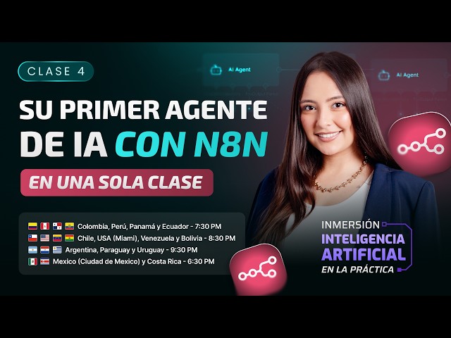Clase 04 - Su primer Agente de Inteligencia Artificial con N8N en una sola clase