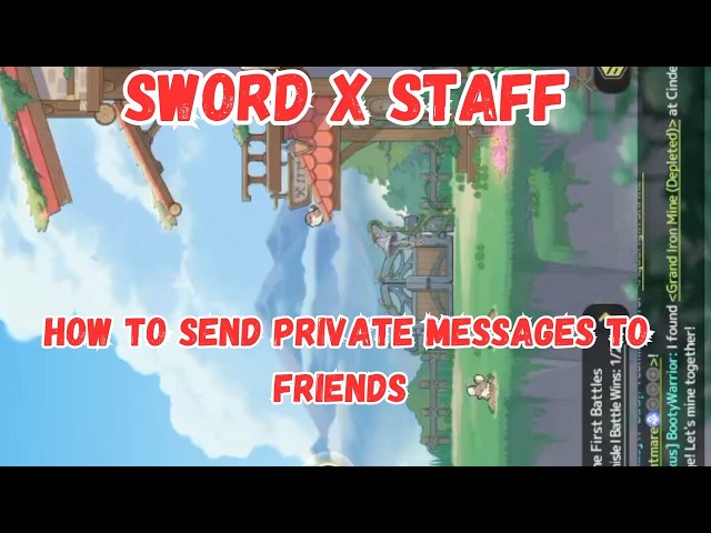 How to Send Private Messages to Friends in Sword x Staff (Fast & Easy Guide)