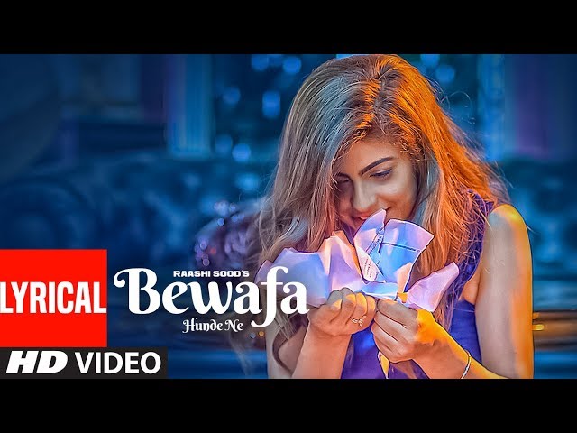 "Raashi Sood" Bewafa Hunde Ne SONG | LATEST PUNJABI LYRICAL SONG | Navi Ferozpurwala | T-SERIES