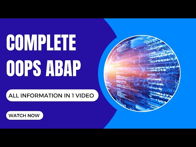 1. Complete OOPS ABAP Learning in One Shot