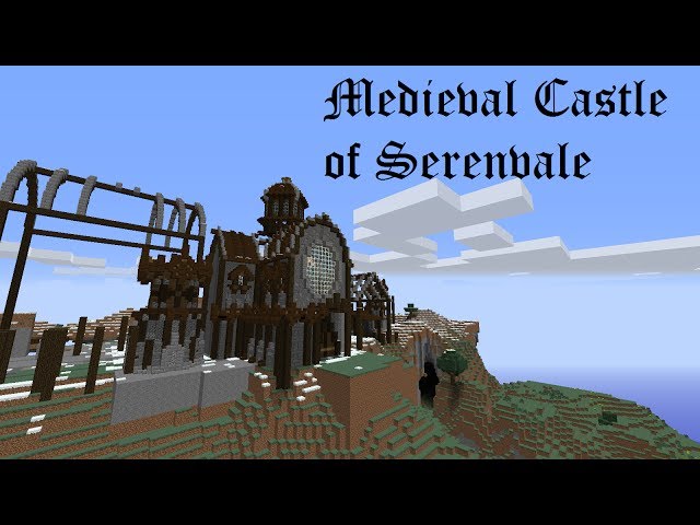 Minecraft: Medieval Castle of Serenvale