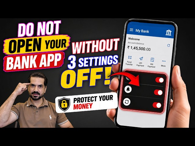 DON’T Open Your Bank App Before Turning OFF These 3 Settings! 🚨 | Android Security Tips