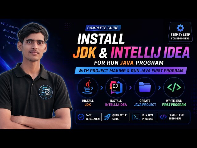 How to Install JDK & IntelliJ IDEA | Create Java Project & Run First Program (2026)