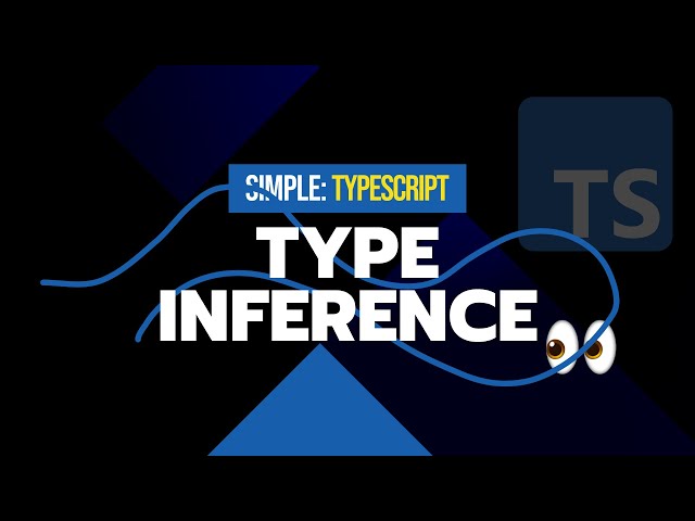 #9 Easy TypeScript with Type Inference | Simple TypeScript Course