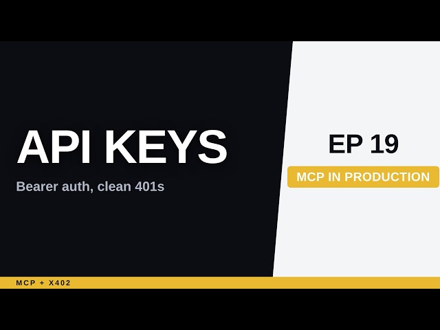 MCP API Keys: Bearer Auth, Clean 401s and Which Hosts Send Them