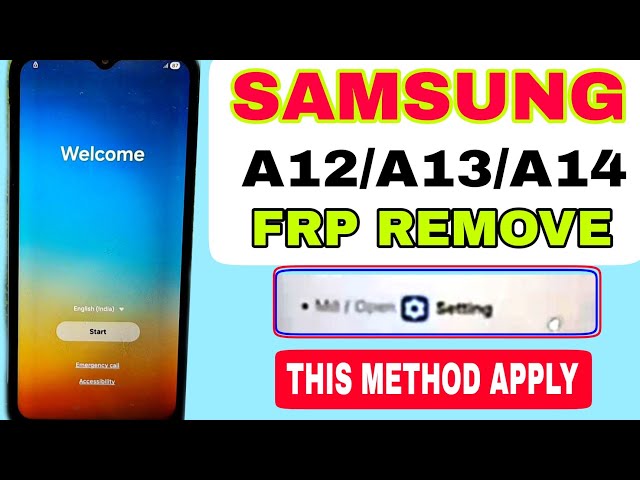 Samsung A13/A14/A12 FRP Bypass 2026 Reset Step Apply | Google Account Remove | A13, A14, A15 5G FRP