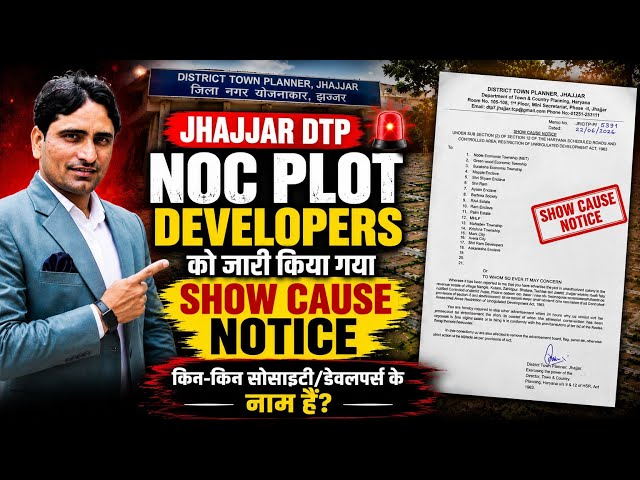 Full Details on the Show Cause Notice Issued by Jhajjar DTCP to NOC Plot Developers