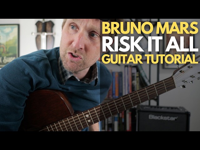 Risk It All by Bruno Mars Guitar Tutorial - Guitar Lessons with Stuart!