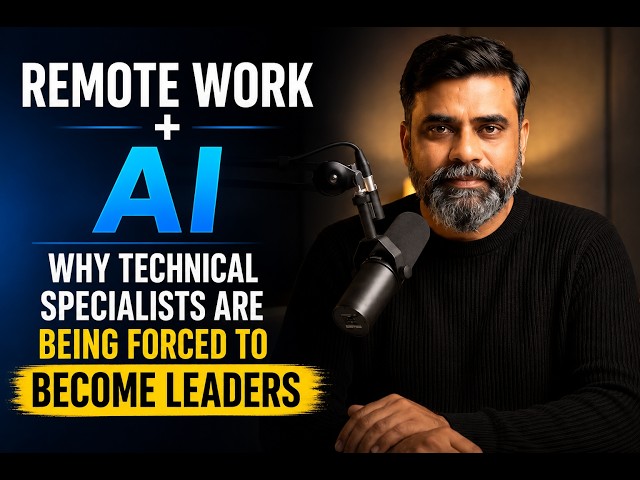 Remote Work + AI Why Technical Specialists Are Being Forced to Become Leaders?