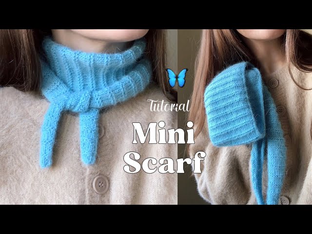 Knitting Mini scarf tutorial 🦋 How to knit a small scarf (Inspired by the Sophie scarf)
