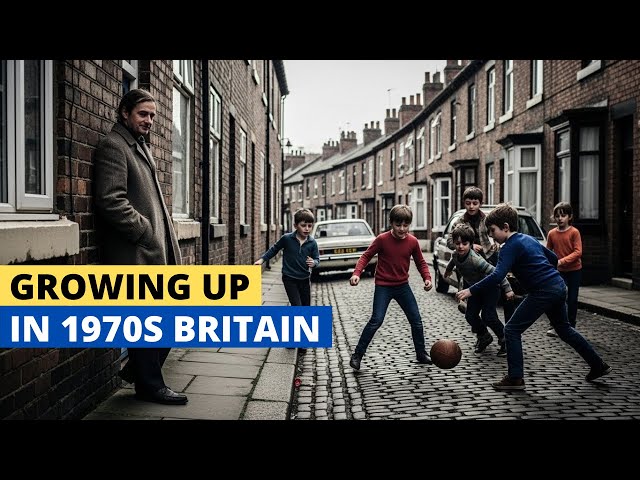 What It Was Really Like to Grow Up In Britain During The 1970s