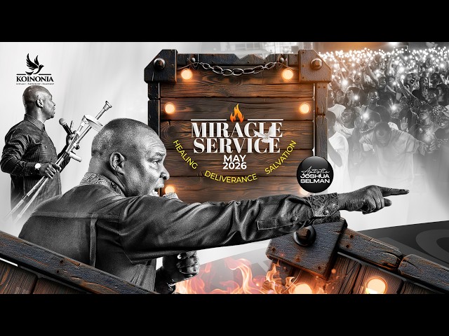 MAY 2026 MIRACLE SERVICE WITH APOSTLE JOSHUA SELMAN ||31||05||2026