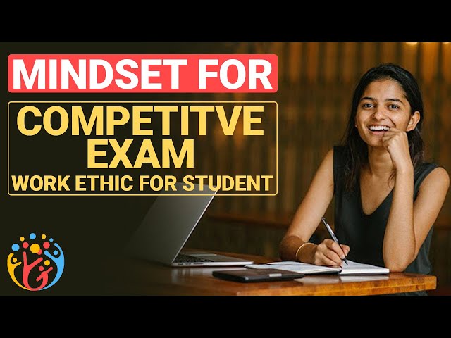 MINDSET for Competitive Exam.Work Ethic for Students .HJ 😎